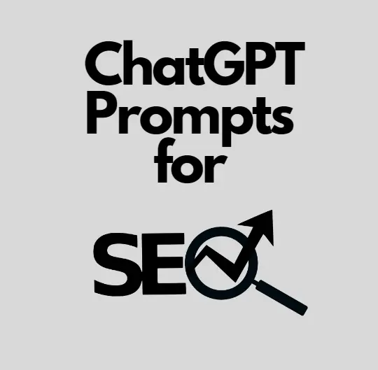 ChatGPT Prompts for SEO